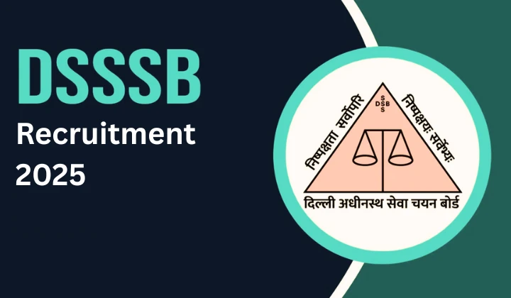 DSSSB Various Post Recruitment 2025
